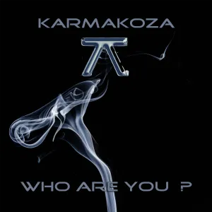 Karma Koza Who Are You? E.P (Fine As Wine Records 2022) cover art